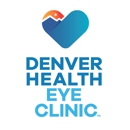 Denver Health Eye Clinic - Medical Clinics