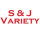 S & J Variety