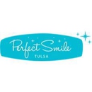 Perfect Smile Tulsa - Dentists
