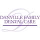 Danville Family Dental Care