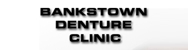 Bankstown Denture Clinic - Dental Prosthetist