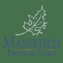 Mansfield Dental Care & Orthodontics - Dentists