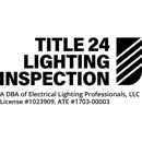 Title 24 Lighting Inspection - Lighting Consultants & Designers