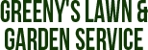 Greeny's Lawn & Garden Service - Lawn Cutting & Maintenance