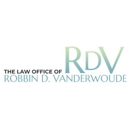 The Law Office of Robbin D. Vanderwoude - Attorneys