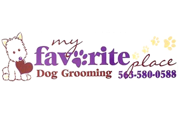 My Favorite Place Dog Grooming - Dubuque, IA