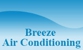 Breeze Air Conditioning - Air Conditioning Installation & Service