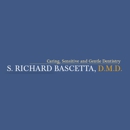 S.Richard Bascetta DMD LLC - Dentists