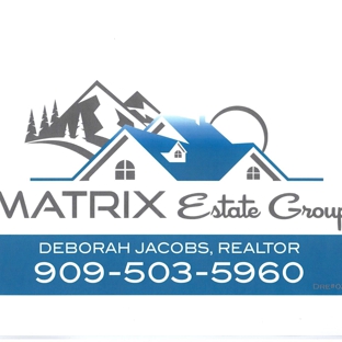 Matrix Estate Group - Redlands, CA. Fast Friendly and Professional