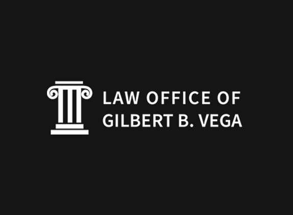 Law Office of Gilbert B. Vega - Sacramento, CA