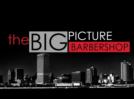 The Big Picture Barbershop LLC - Milwaukee, WI
