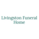 Livingston Funeral Home - Funeral Directors