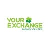 Your Exchange Money Center gallery
