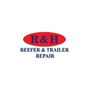 R & H Reefer & Trailer Repair - Trailers-Repair & Service