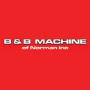 B & B Machine Of Norman Inc - Machine Shops