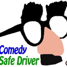 Comedy Safe Driver