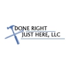 Done Right Just Here gallery