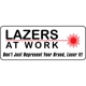 Lazers at Work