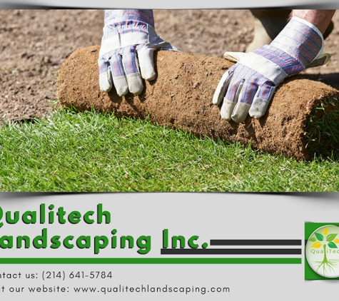 Qualitech landscaping - Dallas, TX