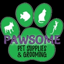 Pawsome Pet  Supplies & Grooming - Pet Grooming