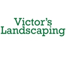 Victor's Landscaping - Landscaping & Lawn Services