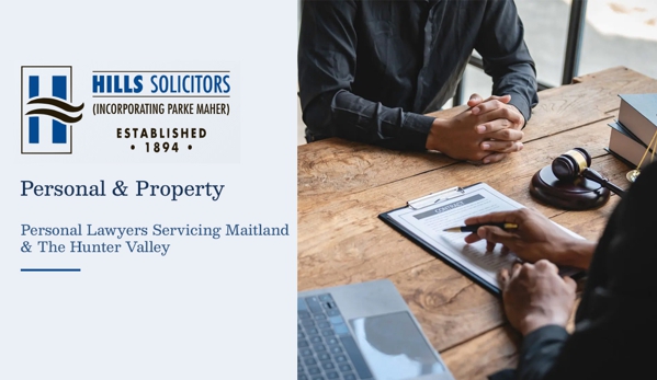 Hills Solicitors - Maitland, NSW. Personal & Property