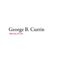 George B. Currin, Attorney at Law - Business Litigation Attorneys