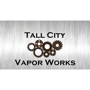 Tall City Vapor Works