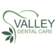 Valley Dental Care