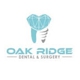 Oak Ridge Dental & Surgery