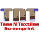 Tees N Textiles LLC - Printers-Screen Printing