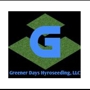 Greener Days Hydroseeding LLC