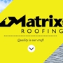 Matrix Roofing