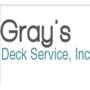 Gray's Deck Service Inc