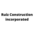 Ruiz Construction Incorporated - General Contractors