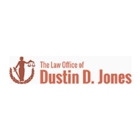 The Law Office of Dustin D. Jones