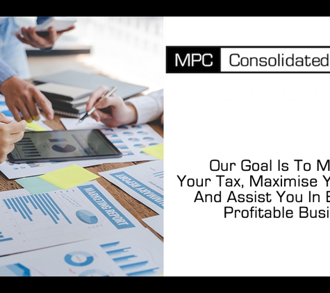 MPC Consolidated - Cranbourne East, VIC. Our Goal Is To Minimise Your Tax, Maximise Your Wealth And Assist You In Building A Profitable Business