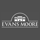 Evans Moore - Civil Litigation & Trial Law Attorneys