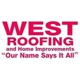 West Roofing & Home Improvement
