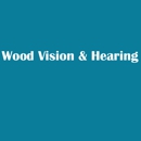 Wood Vision & Hearing - Opticians