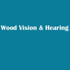 Wood Vision & Hearing