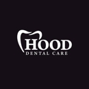 Hood Dental Care - Denham Springs - Dental Clinics