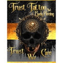 Trust Tattoo and Body Piercings - Tattoos