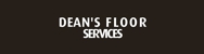 Dean's Floor Services - Floor Covering Layers