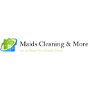 Maids Cleaning & More - House Cleaning