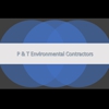 P & T Environmental Contractors gallery