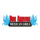 Dos Agaves Mexican Restaurant - Mexican Restaurants