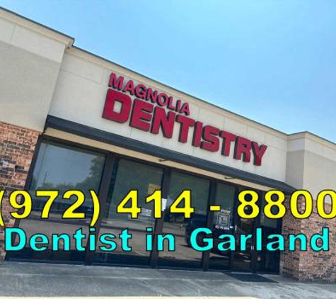Magnolia Dentistry - Garland, TX