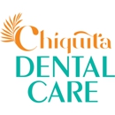 Chiquita Dental Care - Dentists