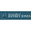 Law Office of Jeffrey Jones - Attorneys